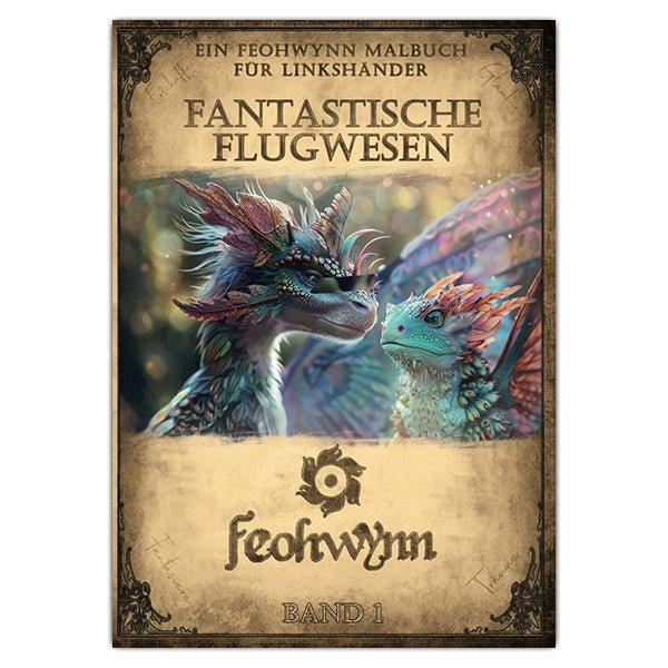 Cover des Linkshänder-Malbuchs Fantastische Flugwesen mit farbigem geflügeltem Fabelwesen