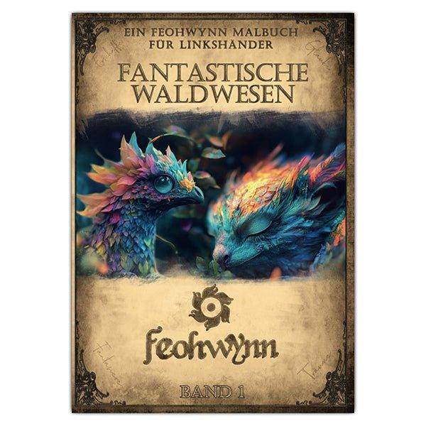 Cover des Linkshänder-Malbuchs Fantastische Waldwesen mit zwei farbigen Fabelwesen
